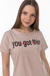 Kadın you got this Baskılı T-Shirt 21028 Vizon